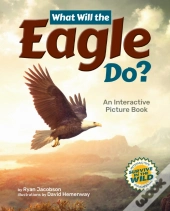 What Will The Eagle Do?