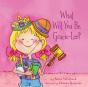 What Will You Be, Gracie-Lee? - Preview