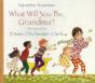What Will You Be Grandma? - Preview