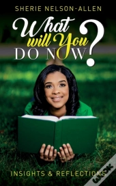 What Will You Do Now?
