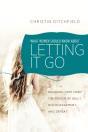 What Women Should Know About Letting It Go - Preview