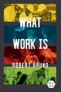 What Work Is - Preview