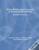 What Works (And Doesn'T) In Reducing Recidivism