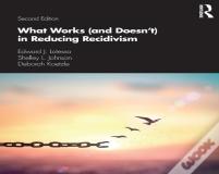 What Works (And Doesn'T) In Reducing Recidivism