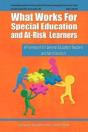 What Works For Special Education And At-Risk Learners: A Framework For General Education Teachers And Administrators - Preview