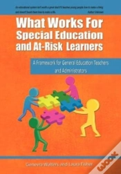 Capa do artigo What Works For Special Education And At-Risk Learners: A Framework For General Education Teachers And Administrators
