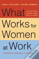 What Works For Women At Work