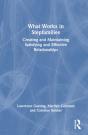 What Works In Stepfamilies - Preview
