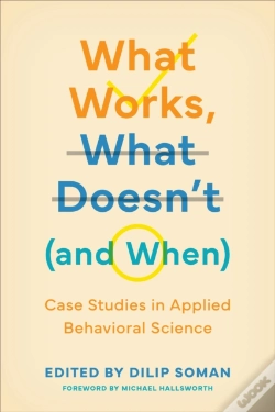 Capa do artigo What Works, What Doesn’T (And When)
