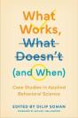What Works, What Doesn'T (And When) - Preview