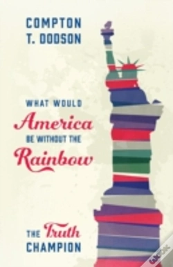 Capa do artigo What Would America Be Without The Rainbo