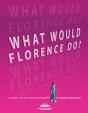 What Would Florence Do? - Preview