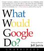 What Would Google Do? - Preview