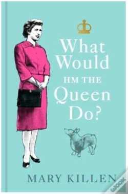 Capa do artigo What Would Hm The Queen Do?