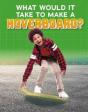 What Would It Take To Build A Hoverboard? - Preview