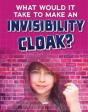 What Would It Take To Make An Invisibility Cloak? - Preview