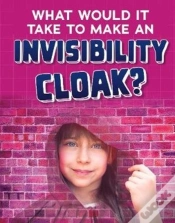 Capa do artigo What Would It Take To Make An Invisibility Cloak?