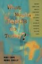 What Would Jesus Do Today - Preview