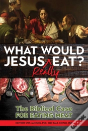 Capa do artigo What Would Jesus Really Eat?
