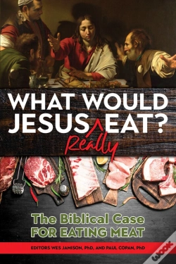 Capa do artigo What Would Jesus Really Eat?