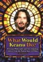 What Would Keanu Do? - Preview
