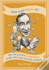 What Would Keynes Do?