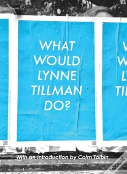 Capa do artigo What Would Lynne Tillman Do?