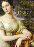 What Would Mr Darcy Do