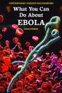 What You Can Do About Ebola - Preview