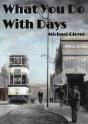 What You Do With Days - Preview