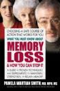 What You Must Know About Memory Loss & How You Can Stop It - Preview