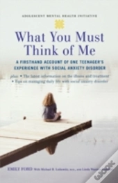 What You Must Think Of Me