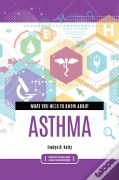 What You Need To Know About Asthma