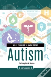 What You Need To Know About Autism