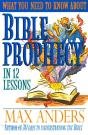 What You Need To Know About Bible Prophecy In 12 Lessons - Preview