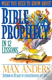 Capa do artigo What You Need To Know About Bible Prophecy In 12 Lessons