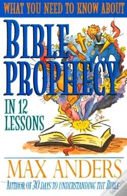Capa do artigo What You Need To Know About Bible Prophecy In 12 Lessons