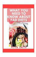 What You Need To Know About Fad Diets
