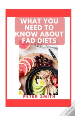 Capa do artigo What You Need To Know About Fad Diets