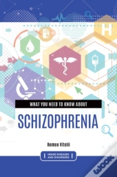 What You Need To Know About Schizophrenia