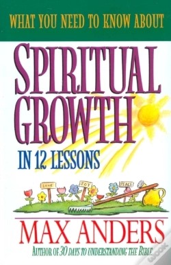 Capa do artigo What You Need To Know About Spiritual Growth In 12 Lessons
