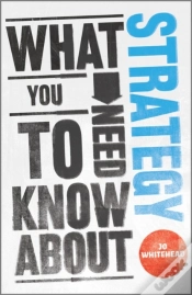 Capa do artigo What You Need To Know About Strategy