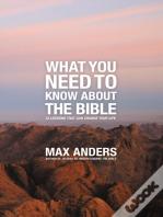 What You Need To Know About The Bible