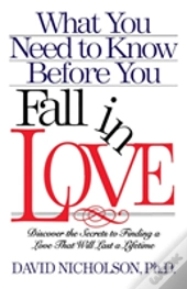 What You Need To Know Before You Fall In Love