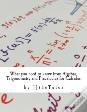 Capa do artigo What You Need To Know From Algebra, Trigonometry And Precalculus For Calculus
