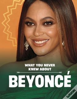 Capa do artigo What You Never Knew About Beyonce