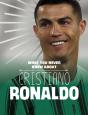 What You Never Knew About Cristiano Ronaldo - Preview