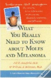 Capa do artigo What You Really Need To Know About Moles And Melanoma