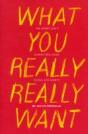 What You Really Really Want - Preview