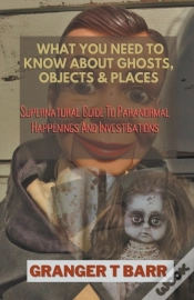 Capa do artigo What You Should Know About Ghosts, Objects And Places